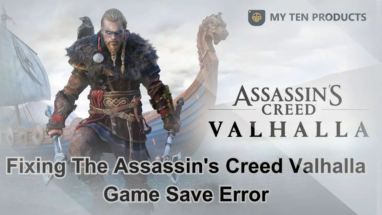 Fixing The Assassin S Creed Valhalla Game Save Error